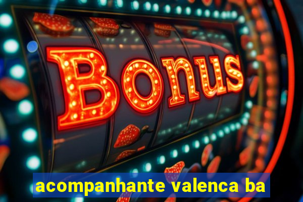 acompanhante valenca ba